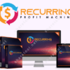 Recurring Profit Machine