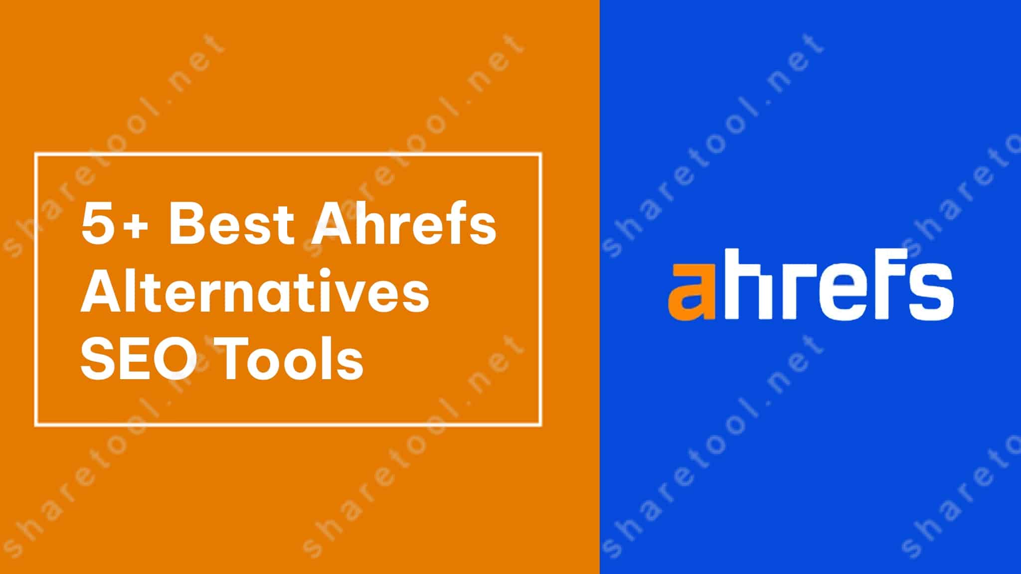 Best Ahrefs Alternatives