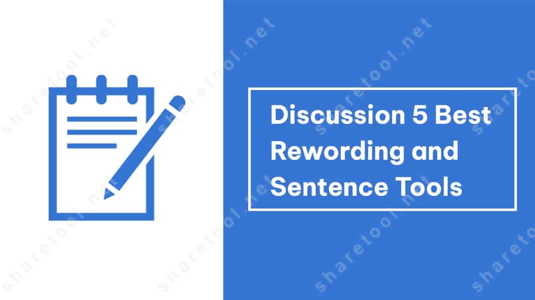 Best Rewording and Sentence Tools