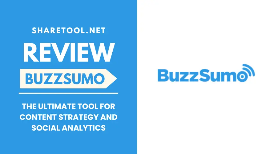 BuzzSumo Review - The Ultimate Tool For Content Strategy And Social Analytics