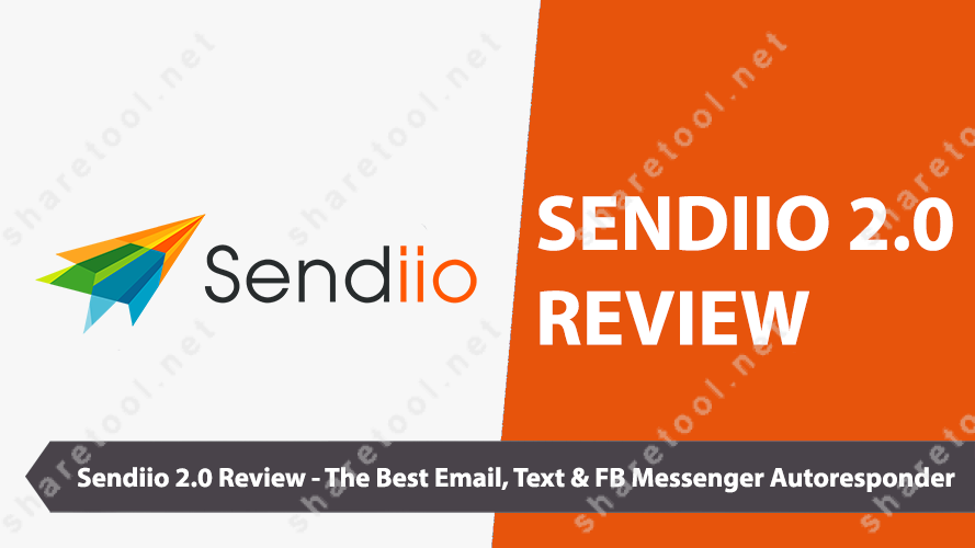 Sendiio 2.0 Review - The Best Email, Text & FB Messenger Autoresponder