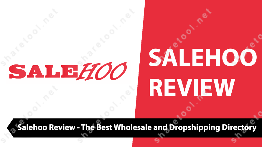 Salehoo Review - The Best Wholesale and Dropshipping Directory