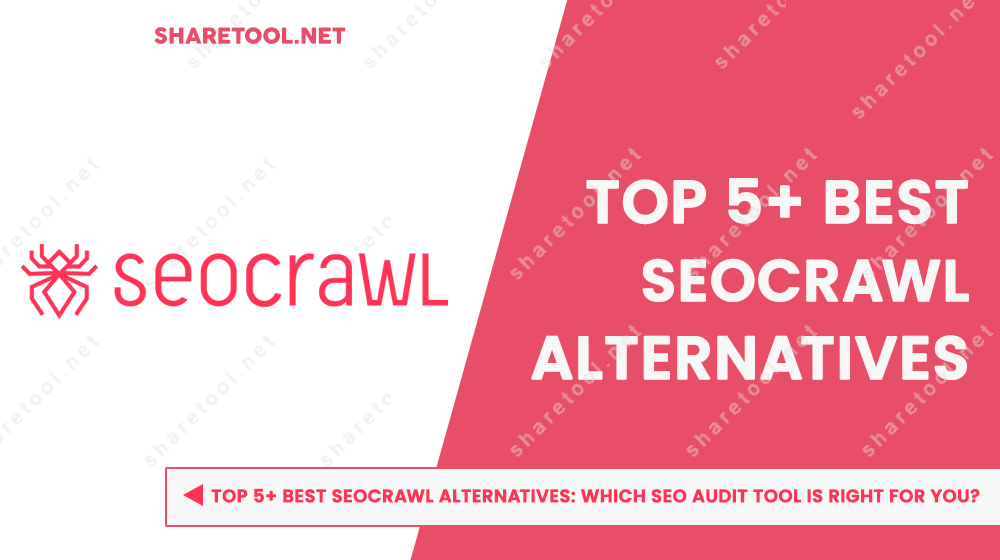 Top 5+ Best SEOcrawl Alternatives: Which SEO Audit Tool Is Right For You?