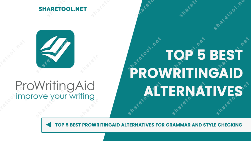 Top 5 Best ProWritingAid Alternatives For Grammar And Style Checking