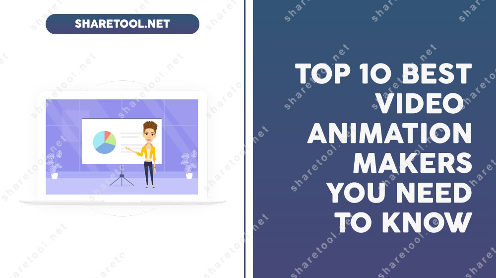 Top 10 Best Video Animation Makers You Need To Know