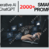 Generative AI   Chat GPT 2000+ Smart PROMPTS (Multi Industry & Business)