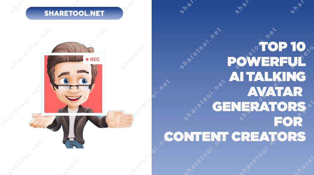 Top 10 Powerful AI Talking Avatar Generators For Content Creators