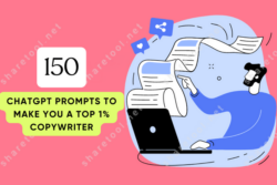 150 ChatGPT Prompts To Make You A Top 1% Copywriter