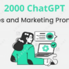 2000 ChatGPT Sales And Marketing Prompts