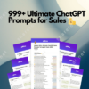 999+ Ultimate ChatGPT Prompts For Sales