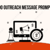 100 Outreach Message Prompts