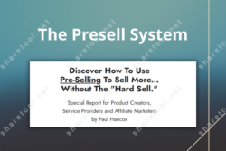 The Presell System