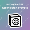 1000+ ChatGPT Second Brain Prompts