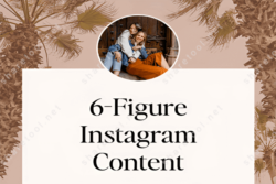 6 Figure Instagram Content