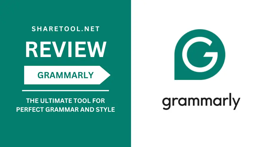 Grammarly Review - The Ultimate Tool For Perfect Grammar And Style