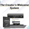 The Creator’s Welcome System