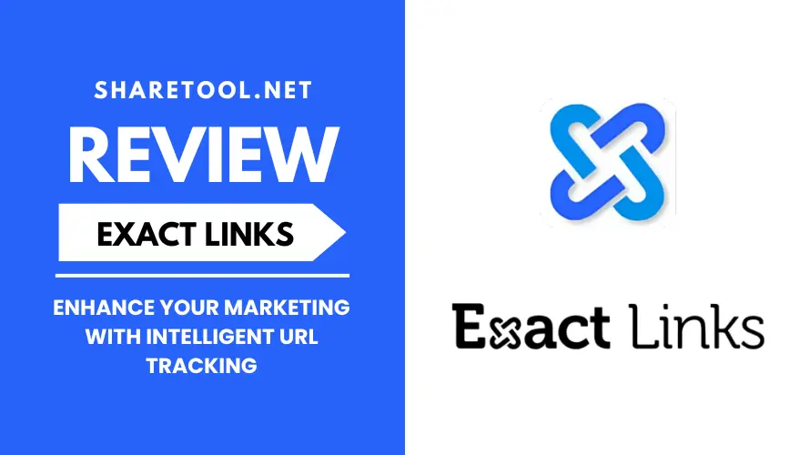 Exact Links Review - Enhance Your Marketing With Intelligent URL Tracking