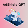 AdShield GPT