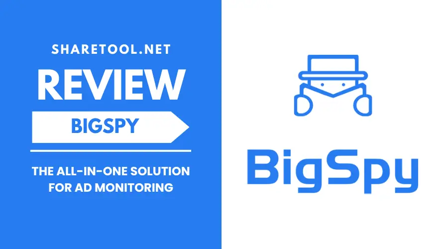 BigSpy Review - The All-In-One Solution For Ad Monitoring