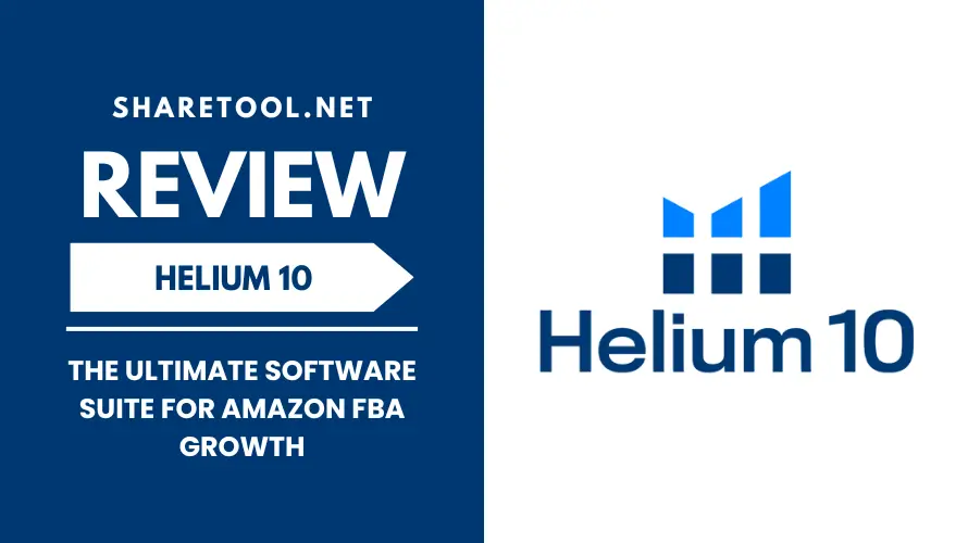 Helium 10 Review - The Ultimate Software Suite For Amazon FBA Growth