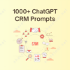 1000+ ChatGPT CRM prompts