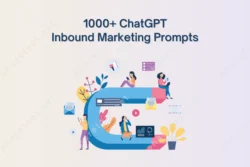 1000 ChatGPT Inbound Marketing Prompts