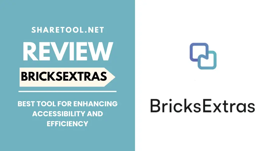 BricksExtras Review - Best Tool For Enhancing Accessibility And Efficiency