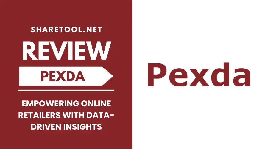 Pexda Review - Empowering Online Retailers With Data-Driven Insights