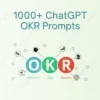 1000 ChatGPT OKR Prompts