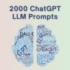 2000 ChatGPT Large Language Models Prompts