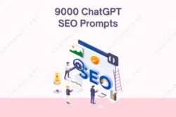 9000 ChatGPT SEO Prompts