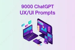 9000 ChatGPT UXUI Prompts