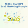 ChatGPT SaaS Marketing Prompts