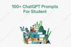 100 ChatGPT Prompts For Student