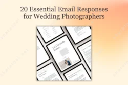 20 Essential Email Responses For Wedding Photographers