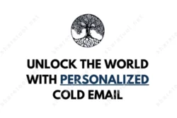 Unlock The World With Personalized Cold Email