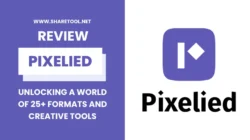 Pixelied Review - Unlocking A World Of 25+ Formats And Creative Tools