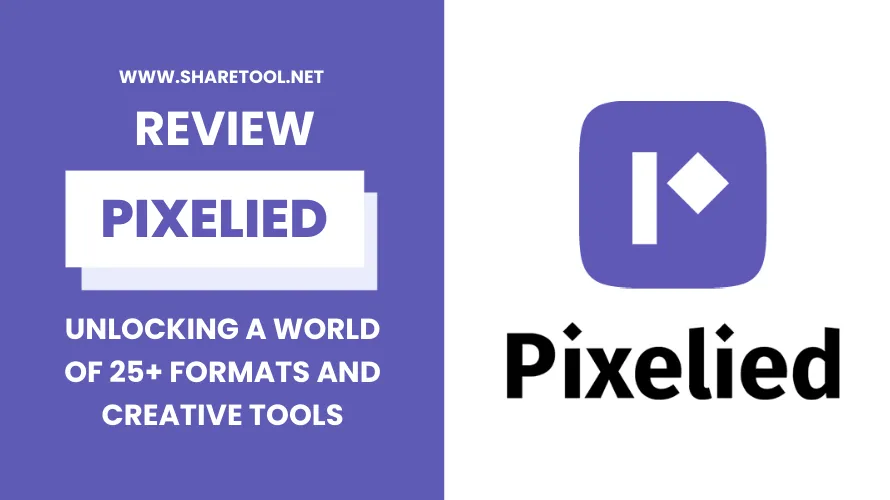 Pixelied Review - Unlocking A World Of 25+ Formats And Creative Tools