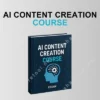 AI CONTENT CREATION COURSE