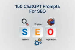 150 ChatGPT Prompts For SEO