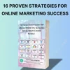 16 Proven Strategies For Online Marketing Success