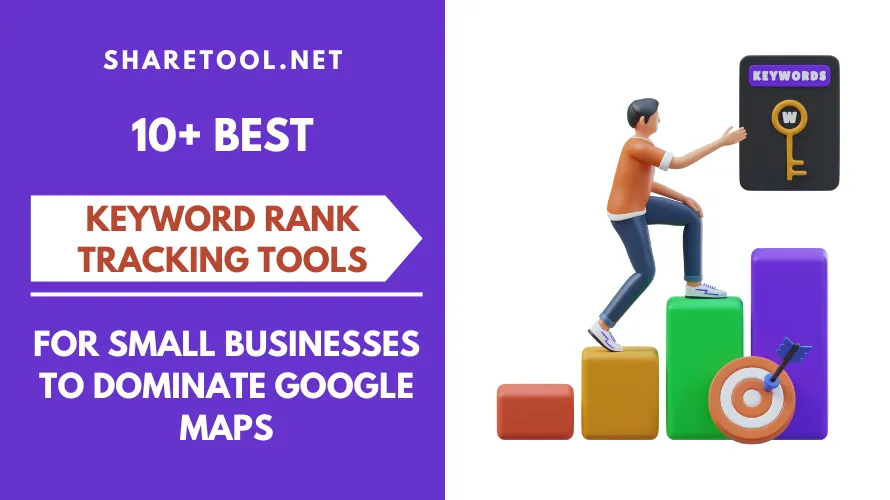 10+ Best Keyword Rank Tracking Tools For Small Businesses To Dominate Google Maps