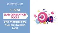 5+ Best Lead Generation Tools For Startups To Find Customers Fast