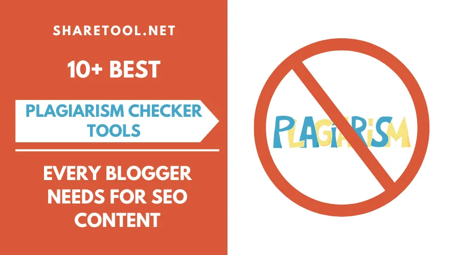 10+ Best Plagiarism Checker Tools Every Blogger Needs For SEO Content