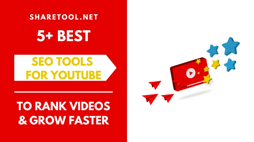 5+ Best SEO Tools For YouTube Vloggers To Rank Videos And Grow Faster