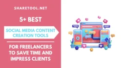 5+ Best Social Media Content Creation Tools For Freelancers To Save Time And Impress Clients