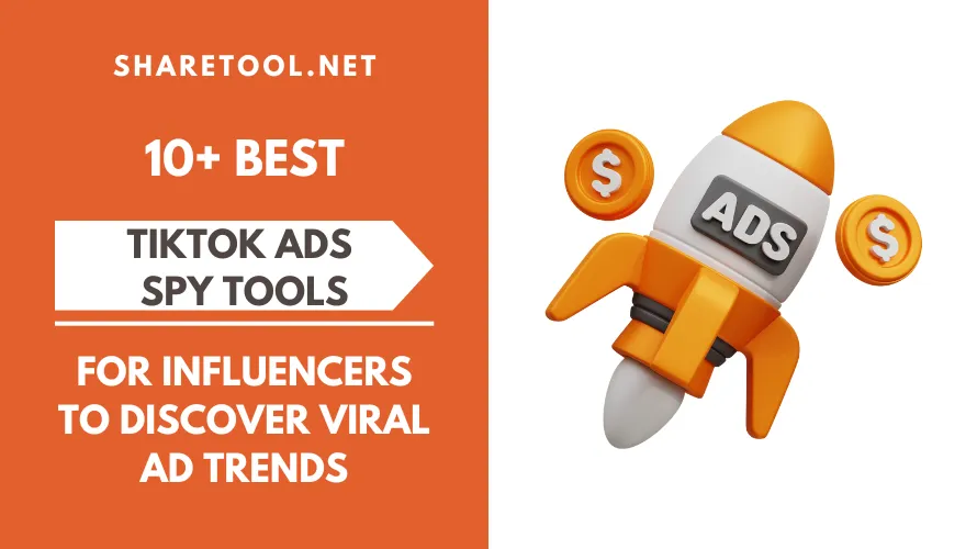 10+ Best TikTok Ads Spy Tools For Influencers To Discover Viral Ad Trends