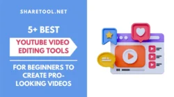 5+ Best YouTube Video Editing Tools For Beginners To Create Pro-Looking Videos