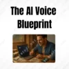 AI Voice Blueprint