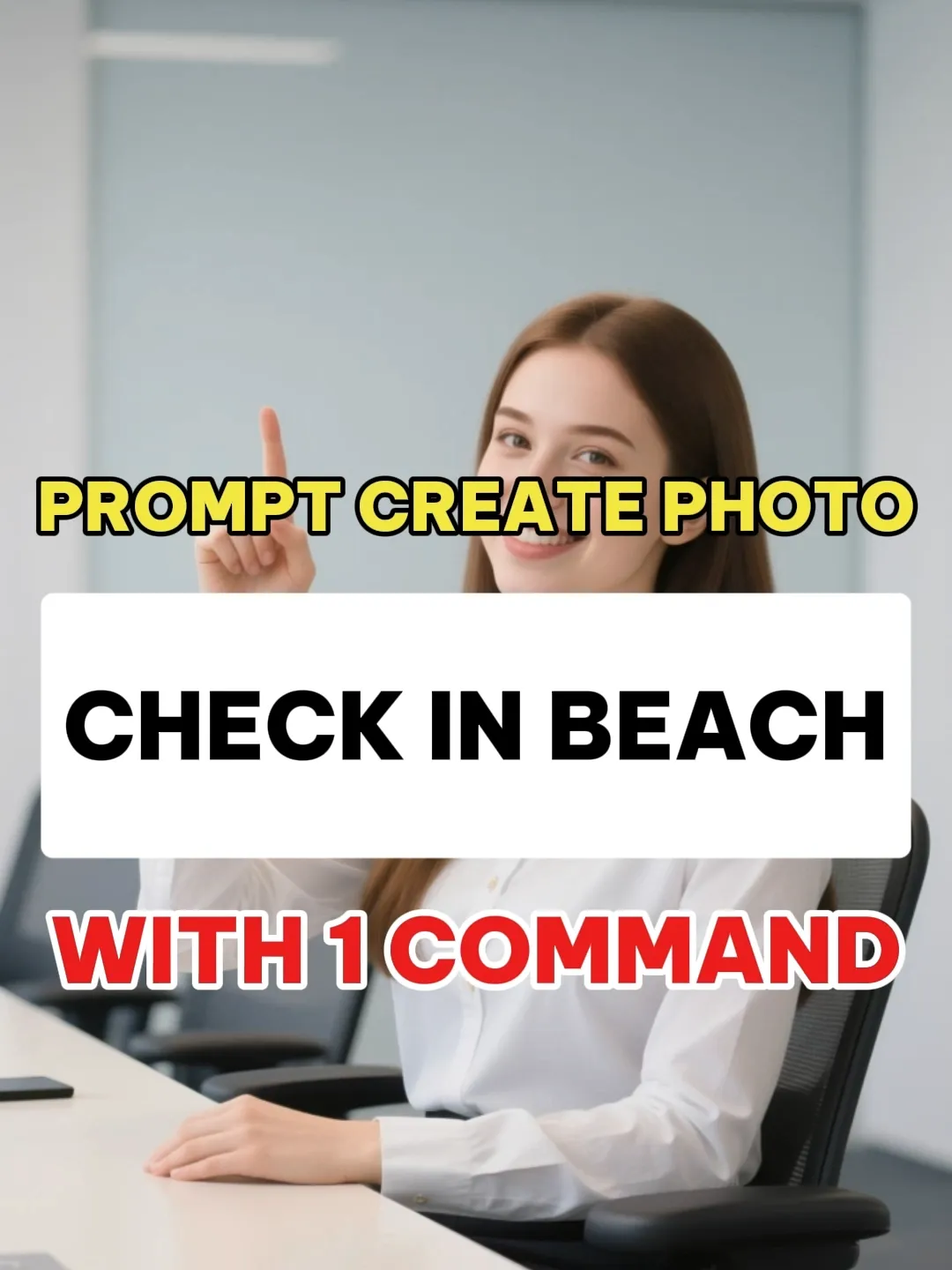 Prompt create photo check in beach with 1 free command using AI